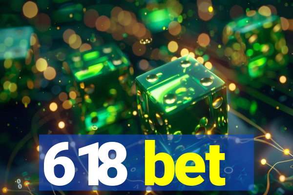 618 bet